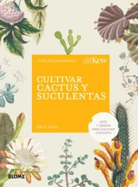 Cultivar cactus y suculentas - Paul Rees - E-Book