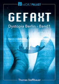 Gefaxt - Thomas Stefflbauer - E-Book