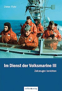 Im Dienst der Volksmarine III - Dieter Flohr - E-Book