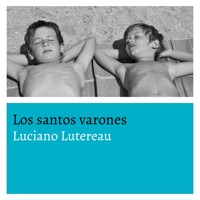 Los santos varones - Luciano Lutereau - Hörbuch
