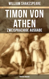Timon von Athen (Zweisprachige Ausgabe: Deutsch-Englisch) - William Shakespeare - E-Book