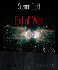 End of War - Suzann Dodd - E-Book