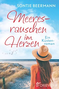 Meeresrauschen im Herzen - Sontje Beermann - E-Book