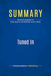 Summary: Tuned In - BusinessNews Publishing - E-Book