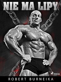 Nie ma lipy! - Robert Burneika - E-Book