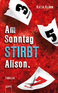 Am Sonntag stirbt Alison - Katja Klimm - E-Book