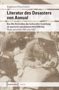 Literatur des Desasters von Annual - Stephanie Fleischmann - E-Book