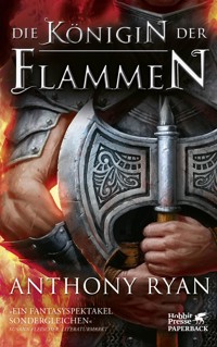 Die Königin der Flammen - Anthony Ryan - E-Book