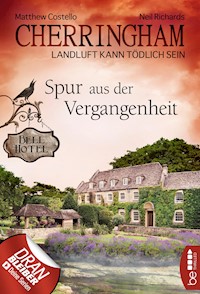 Cherringham - Spur aus der Vergangenheit - Matthew Costello - E-Book