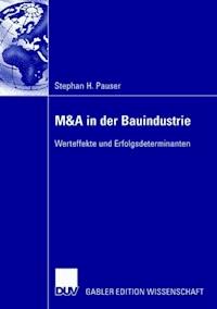 M&A in der Bauindustrie - Stephan Pauser - E-Book