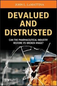 Devalued and Distrusted - John L. LaMattina - E-Book