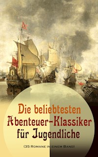 Die beliebtesten Abenteuer-Klassiker für Jugendliche (35 Romane in einem Band) - Mark Twain - E-Book