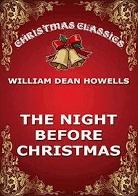 The Night Before Christmas - William Dean Howells - E-Book