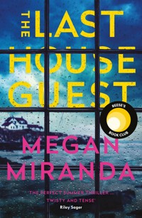 The Last House Guest - Megan Miranda - E-Book