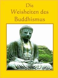 Die Weisheiten des Buddhismus - Norman Hall - E-Book
