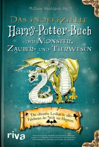 Das inoffizielle Harry-Potter-Buch der Monster, Zauber- und Tierwesen -  - E-Book