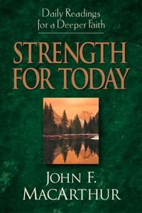 Strength for Today - John MacArthur - E-Book