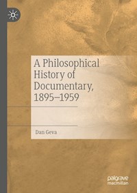 A Philosophical History of Documentary, 1895–1959 - Dan Geva - E-Book