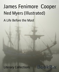 Ned Myers (Illustrated) - James Fenimore Cooper - E-Book