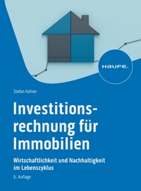 Investitionsrechnung für Immobilien - Stefan Kofner - E-Book