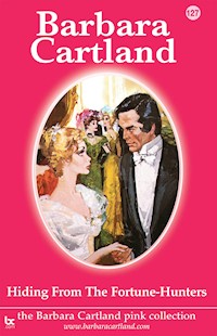 Hiding from the Fortune-Hunters - Barbara Cartland - E-Book