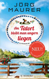 Am Tatort bleibt man ungern liegen - Jörg Maurer - E-Book