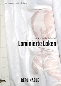 Laminierte Laken - Jack Crutchfield - E-Book
