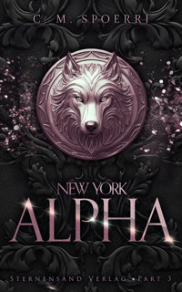 New York Alpha (Part 3) - C. M. Spoerri - E-Book