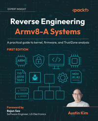 Reverse Engineering Armv8-A Systems - Austin Kim - E-Book