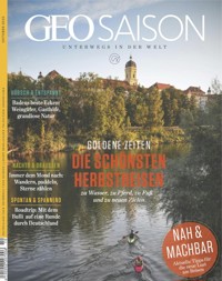 GEO SAISON 10/2020 - Die schönsten Herbstreisen - GEO SAISON Redaktion - E-Book