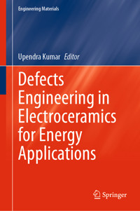 Defects Engineering in Electroceramics for Energy Applications -  - E-Book