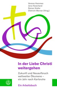 In der Liebe Christi weitergehen -  - E-Book