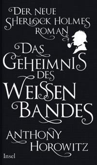Das Geheimnis des weißen Bandes - Anthony Horowitz - E-Book + Hörbuch