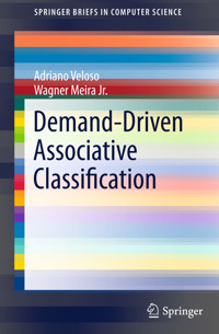 Demand-Driven Associative Classification - Adriano Veloso - E-Book