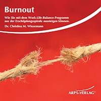 Burnout - Christina M Wiesemann - Hörbuch