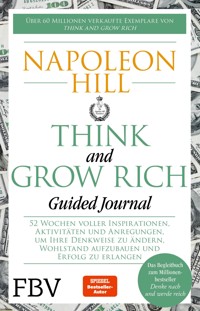 Think and Grow Rich – Guided Journal - Napoleon Hill - E-Book