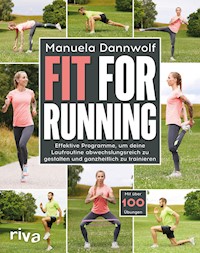 Fit for Running - Manuela Dannwolf - E-Book