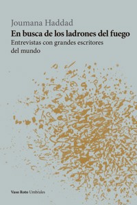 En busca de los ladrones del fuego - Joumana Haddad - E-Book