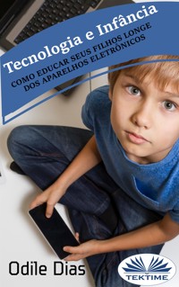 Tecnología E Infancia - Odile Dias - E-Book