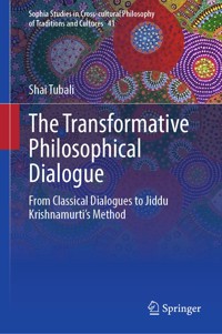 The Transformative Philosophical Dialogue - Shai Tubali - E-Book