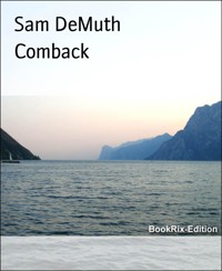 Comback - Sam DeMuth - E-Book