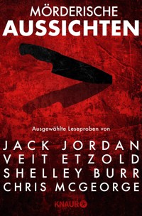 Mörderische Aussichten: Thriller & Krimi bei Droemer Knaur #11 - Jack Jordan - kostenlos E-Book