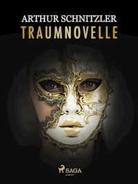Traumnovelle - Arthur Schnitzler - E-Book