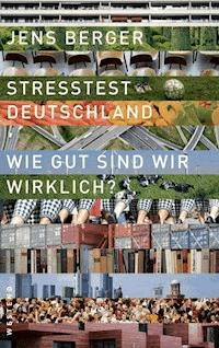Stresstest Deutschland - Jens Berger - E-Book