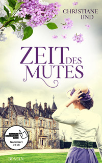 Zeit des Mutes - Christiane Lind - E-Book