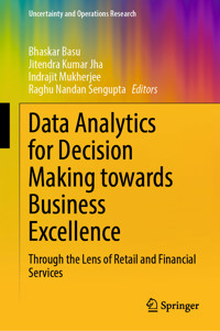 Data Analytics for Decision Making towards Business Excellence -  - E-Book