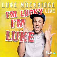 Luke Mockridge - I'm lucky I'm Luke - Luke Mockridge - Hörbuch