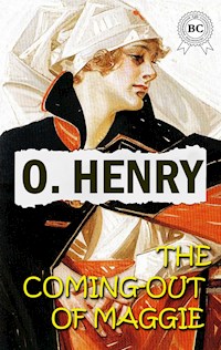 The Coming-Out of Maggie - O. Henry - E-Book