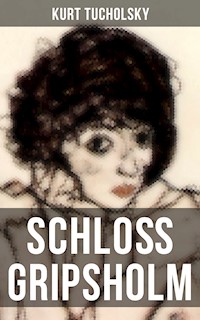 Schloß Gripsholm - Kurt Tucholsky - E-Book + Hörbuch