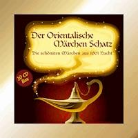 Der orientalische Märchen Schatz - Diverse - Hörbuch